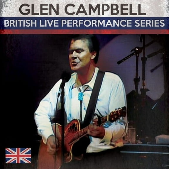 Glen Campbell - British Live Performance Series - Country - CD