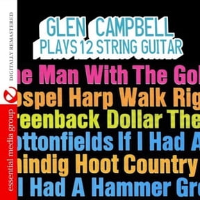 Glen Campbell - Plays 12 String Guitar - Music & Performance - CD