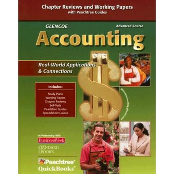 Glencoe Accounting: Chapter Reviews and Working Papers