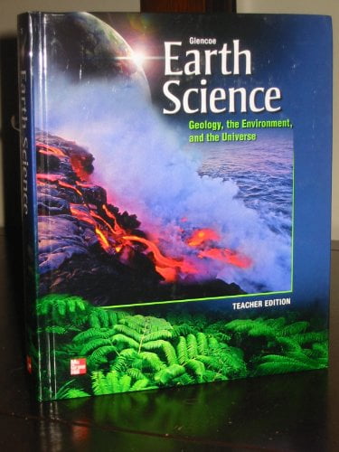Pre-Owned Glencoe Earth Science: Geology, The Environment, and the Universe, Teacher Edition ...