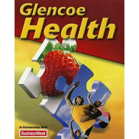 Pre-Owned Glencoe Health Student Edition 2011 (Hardcover) 0078913284 9780078913280