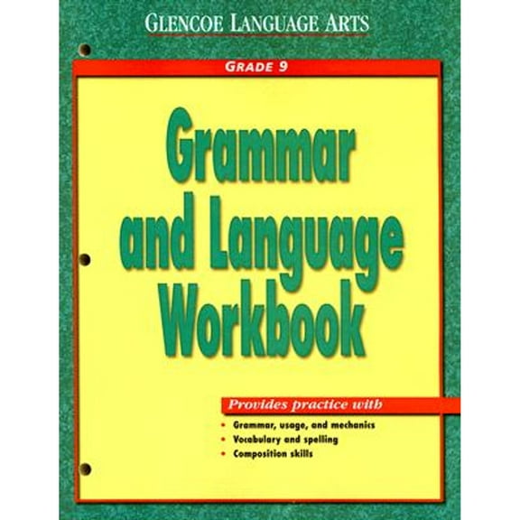 Pre-Owned Glencoe Language Arts Grammar and Language Workbook Grade 9 (Paperback) 0028182944 9780028182940