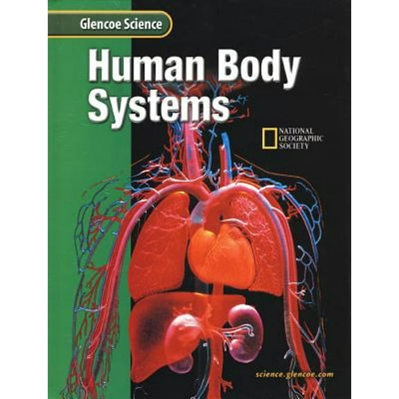 Pre-Owned Glencoe Life Iscience: Human Body Systems, Grade 7, Student Edition: Flexible 15 Book Series (Hardcover) 0078255740 9780078255748