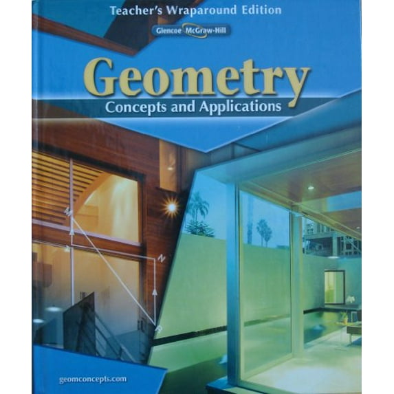 Pre-Owned Glencoe McGraw-Hill Geometry Concepts and Applications Teacher's Wraparound Edition (Hardcover) 0078799155 9780078799150