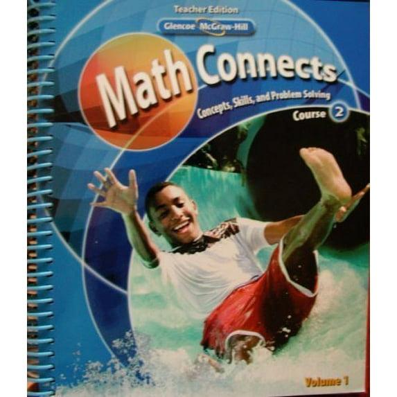 Pre-Owned Glencoe McGraw-Hill - Math Connects: Concepts, Skills, and Problem Solving - Course 2 - Teacher Edition - Volume 1, 9780078740480, 0078740487, Paperback,
