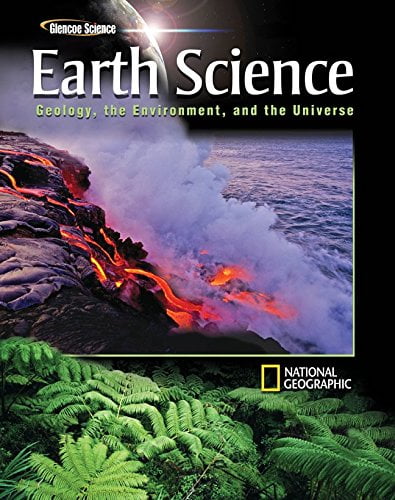 Pre-Owned Glencoe Earth Science: Geology, the Environment, and the Universe, Student Edition (HS EARTH SCI GEO, ENV, UNIV), 9780078746369, 0078746361, Hardcover, 1 edition