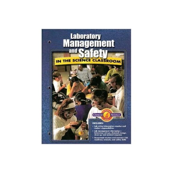 Pre-Owned Glencoe Science: Life, Earth, and Physical Science, Laboratory Management and Safety in the Science Classroom Paperback