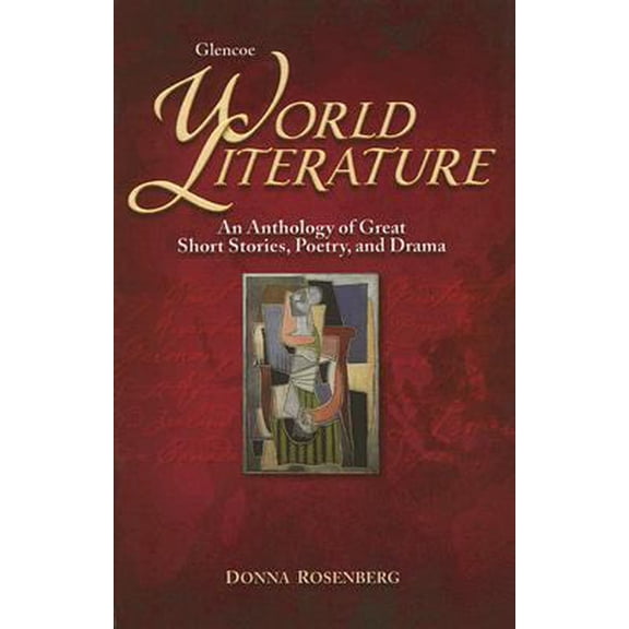 Pre-Owned Glencoe World Literature: An Anthology of Great Short Stories, Poetry, and Drama (Hardcover) 0078603536 9780078603532