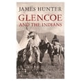 thumbnail image 1 of Pre-Owned Pre-Owned Glencoe and the Indians Paperback, 1 of 1