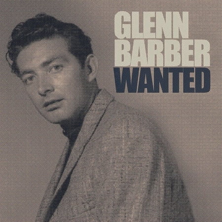 Glenn Barber - Wanted - Music & Performance - CD