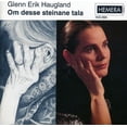 thumbnail image 1 of Glenn Erik Haugland - Om Desse Steinene Tala - Classical - CD, 1 of 1