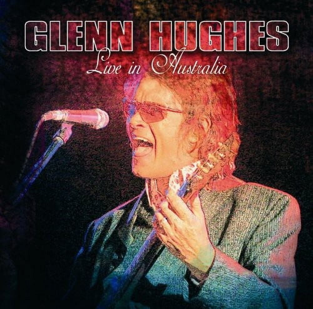 Glenn Hughes - Glenn Hughes Live in Australia - Music & Performance - CD