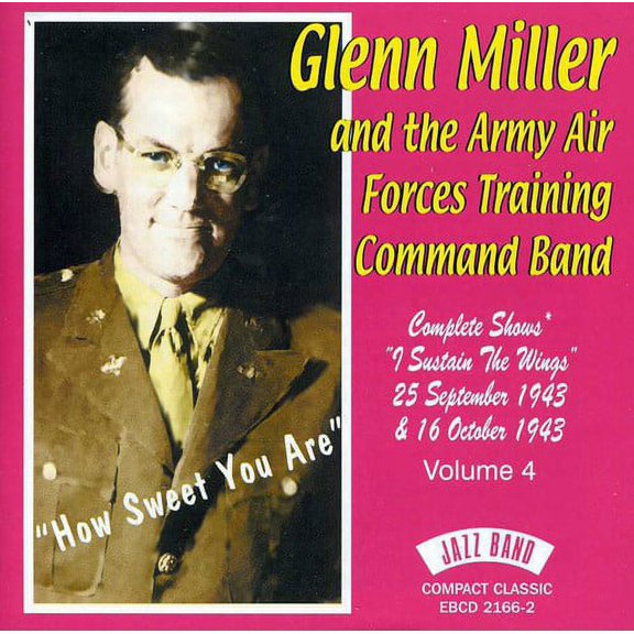 Glenn Miller & Army Air Force - How Sweet You Are [CD]