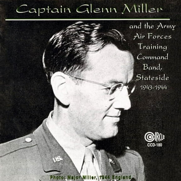 Glenn Miller - I Sustain The Wings Broadcasts, 1943-44 - Big Band / Swing - CD