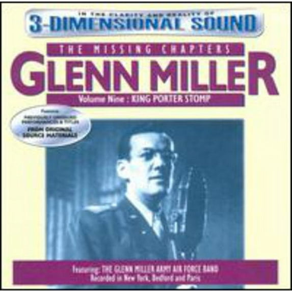 Glenn Miller - Missing Chapters 9: King Porter Stomp - Music & Performance - CD