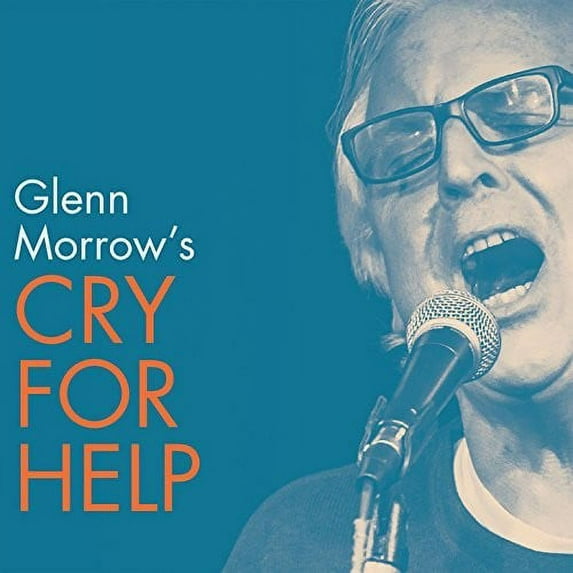 Glenn Morrow's Cry for Help - Glenn Morrow's Cry for Help - Music & Performance - Vinyl