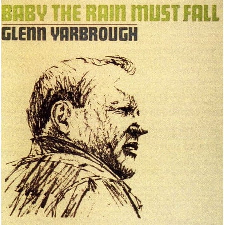 Glenn Yarbrough - Baby the Rain Must Fall - Music & Performance - CD