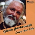 thumbnail image 1 of Glenn Yarbrough - Love for Life - Music & Performance - CD, 1 of 1