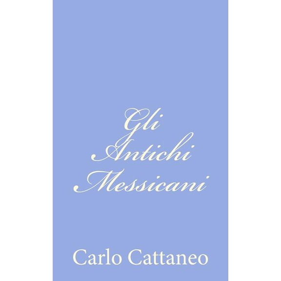Gli Antichi Messicani