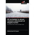 thumbnail image 1 of Gli archetipi in alcuni romanzi selezionati di Angela Carter (Paperback), 1 of 1