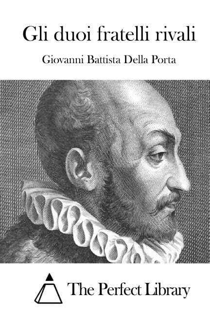 Gli duoi fratelli rivali (Paperback)