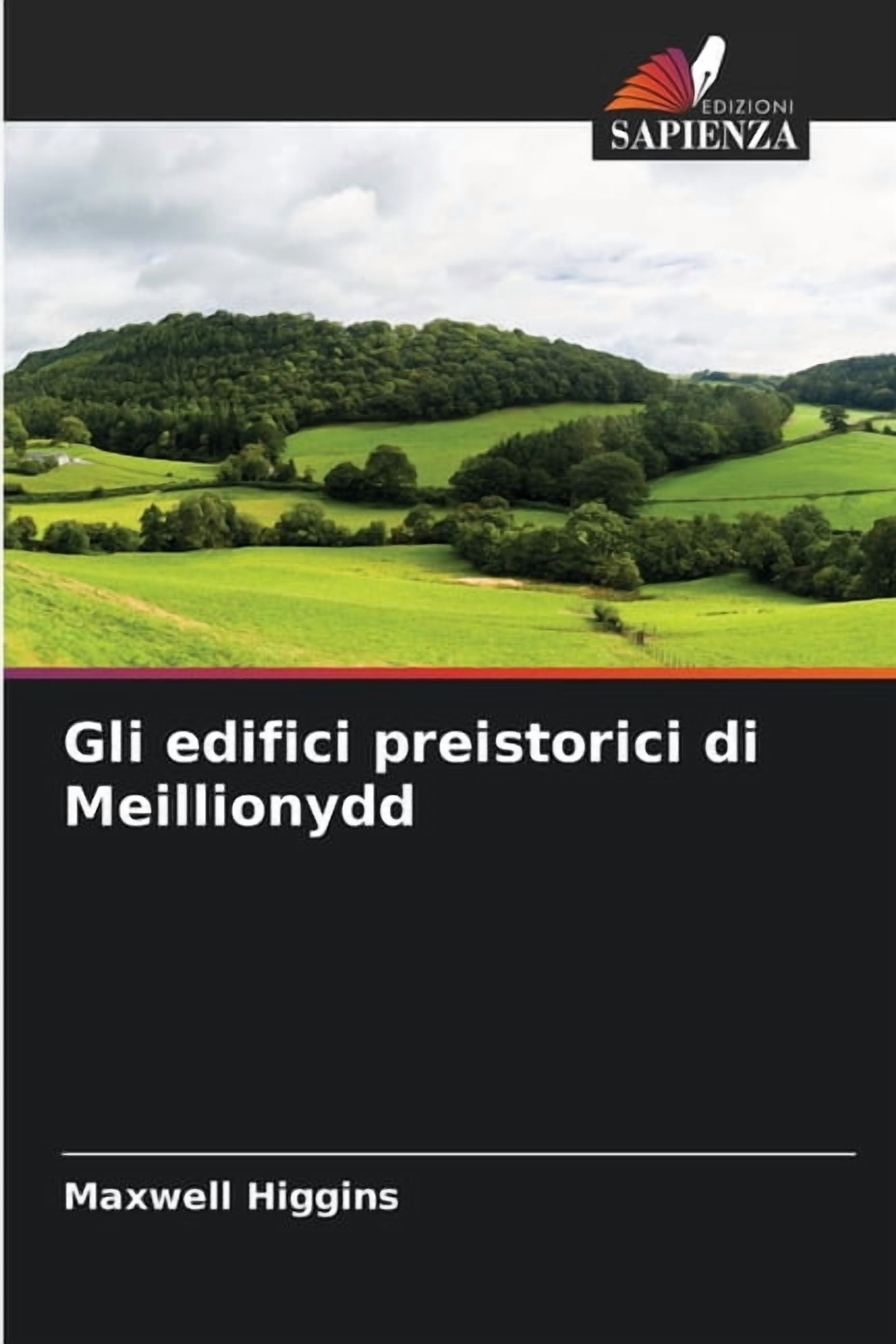 Gli edifici preistorici di Meillionydd, (Paperback)