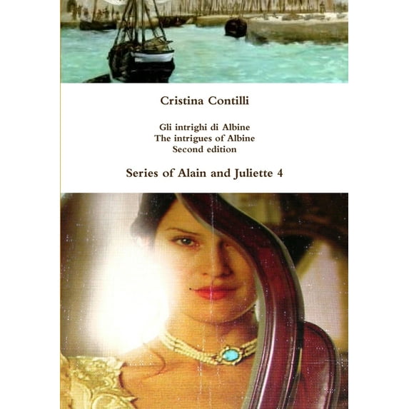 Gli intrighi di Albine / The intrigues of Albine, (Paperback)