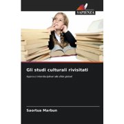 Gli studi culturali rivisitati, Paperback