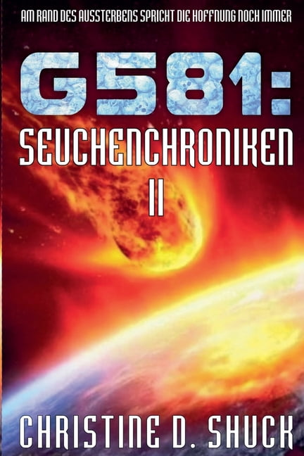 Gliese 581g German G581: Seuchenchroniken, Book 6, (Paperback)