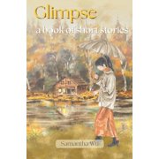 Glimpse A Book of Short Stories, Paperback