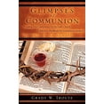 thumbnail image 1 of Pre-Owned Glimpses of Communion (Paperback) 160791963X 9781607919636, 1 of 1