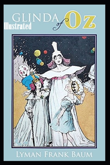 Glinda of Oz Illustrated (Paperback)