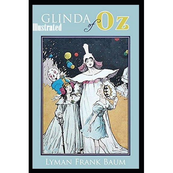 Glinda of Oz Illustrated (Paperback)