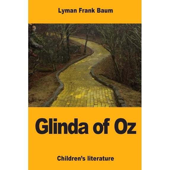 Glinda of Oz, (Paperback)