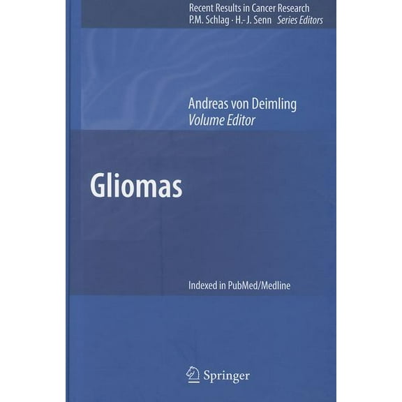 Recent Results in Cancer Research Gliomas, Book 171, (Hardcover)