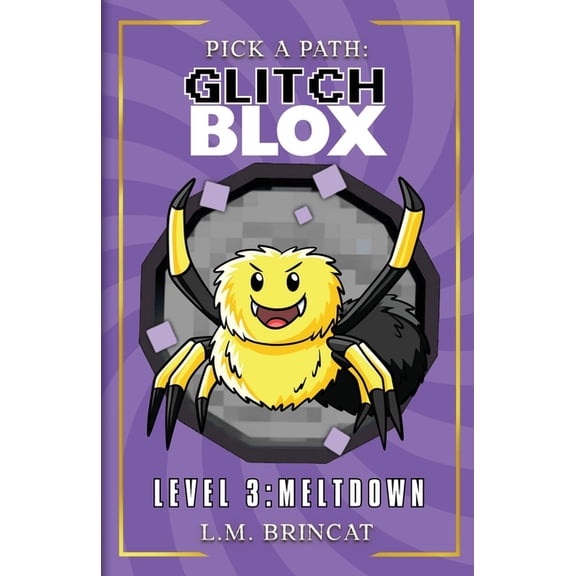 GlitchBLOX Level 3: Meltdown, (Paperback)