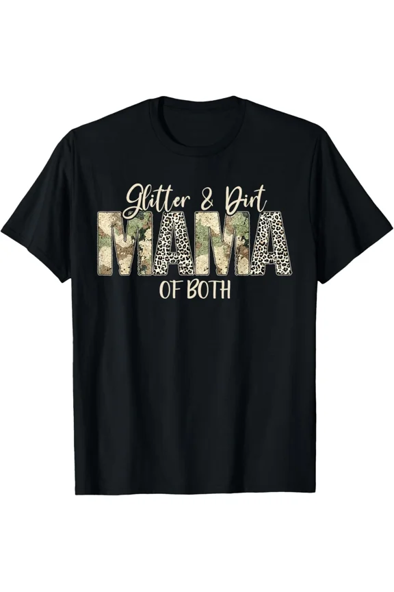 Glitter Dirt Mom Mama Both Camo Leopard Graphic Unisex T-Shirt Y2801, Up to Size 5XL