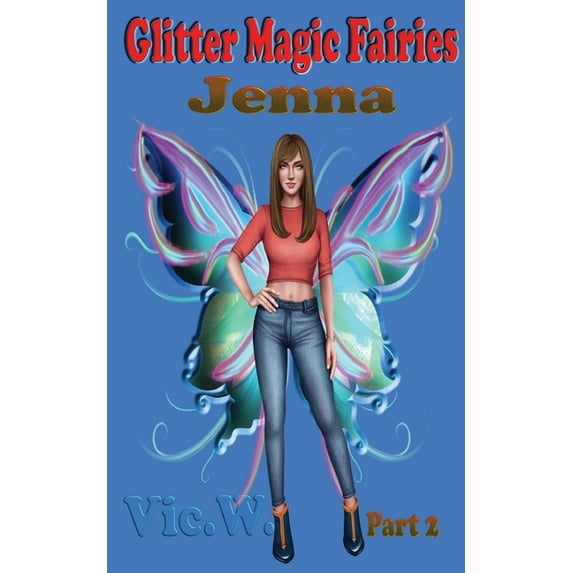 Glitter Magic Fairies Jenna Part 2, (Paperback)