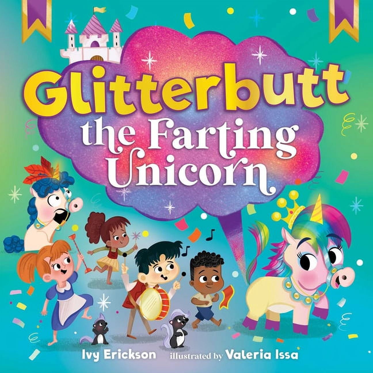Glitterbutt the Farting Unicorn, (Hardcover)