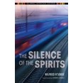 thumbnail image 1 of Global African Voices The Silence of the Spirits, (Paperback), 1 of 2