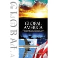 thumbnail image 1 of Global America: Understanding Global and Economic Trends and How to Ensure Competitiveness, 1 of 1