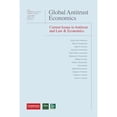 thumbnail image 1 of Global Antitrust Economics - Current Issues in Antitrust and Law & Economics (Hardcover), 1 of 1
