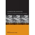 thumbnail image 1 of Global, Area, and International Archive: Chinese Religiosities : Afflictions of Modernity and State Formation (Edition 1) (Paperback), 1 of 1