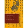 thumbnail image 1 of Global Asias Lin Shu, Inc.: Translation and the Making of Modern Chinese Culture, (Paperback), 1 of 1