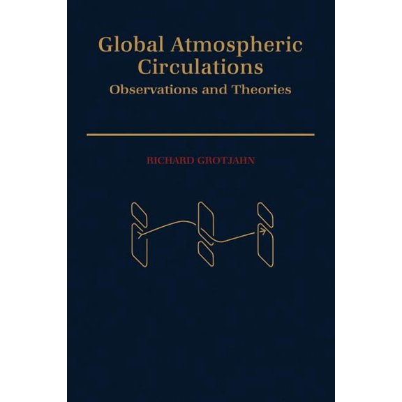 Global Atmospheric Circulations, (Paperback)