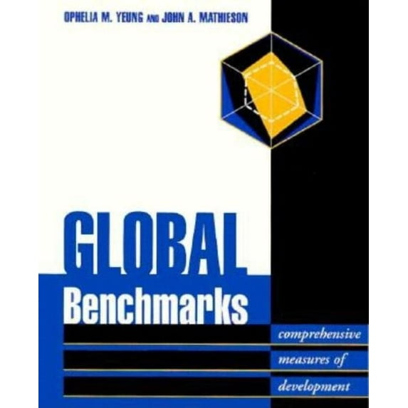Global Benchmarks: Comprehensive Measures of Development, (Paperback)