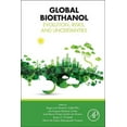 thumbnail image 1 of Global Bioethanol: Evolution, Risks, and Uncertainties, (Paperback), 1 of 1