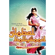 Global Bollywood Travels of Hindi Song and Dance, Paperback