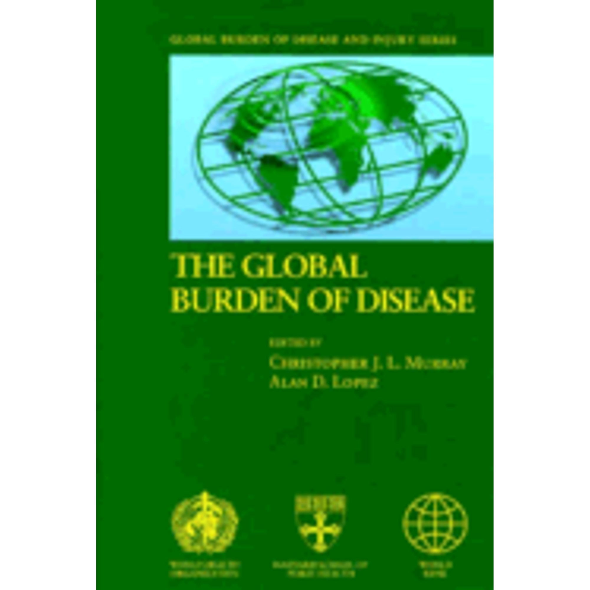 Pre-Owned Global Burden of Disease: A Comprehensive Assessment of ...