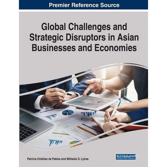 Global Challenges and Strategic Disruptors in Asian Businesses and Economies, 1 volume, (Paperback)